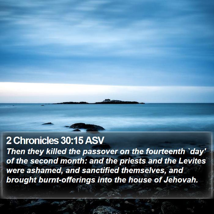 2 Chronicles 30:15 ASV Bible Study