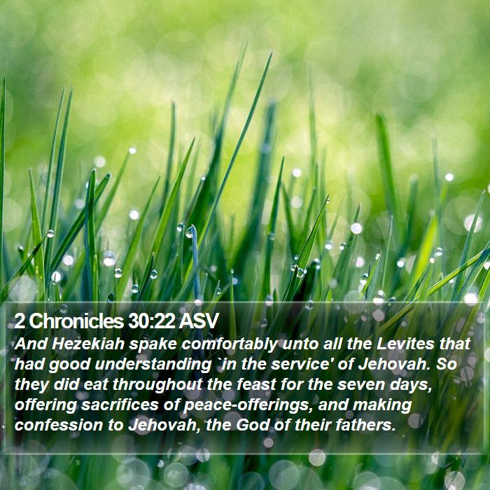 2 Chronicles 30:22 ASV Bible Study