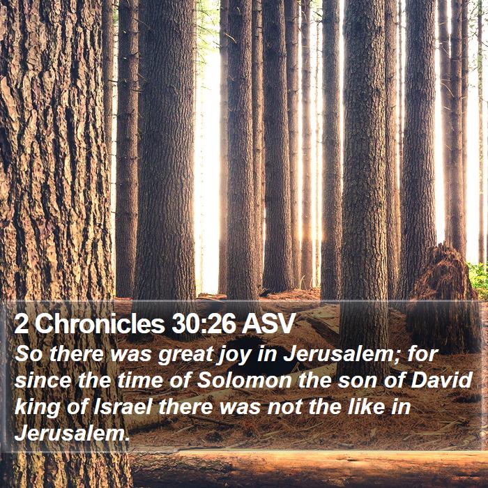 2 Chronicles 30:26 ASV Bible Study