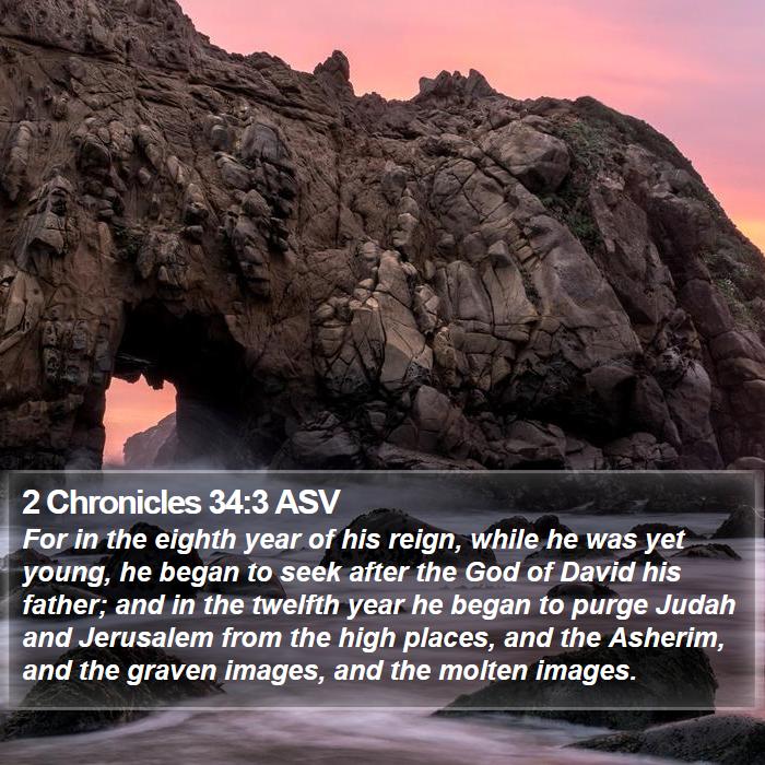 2 Chronicles 34:3 ASV Bible Study