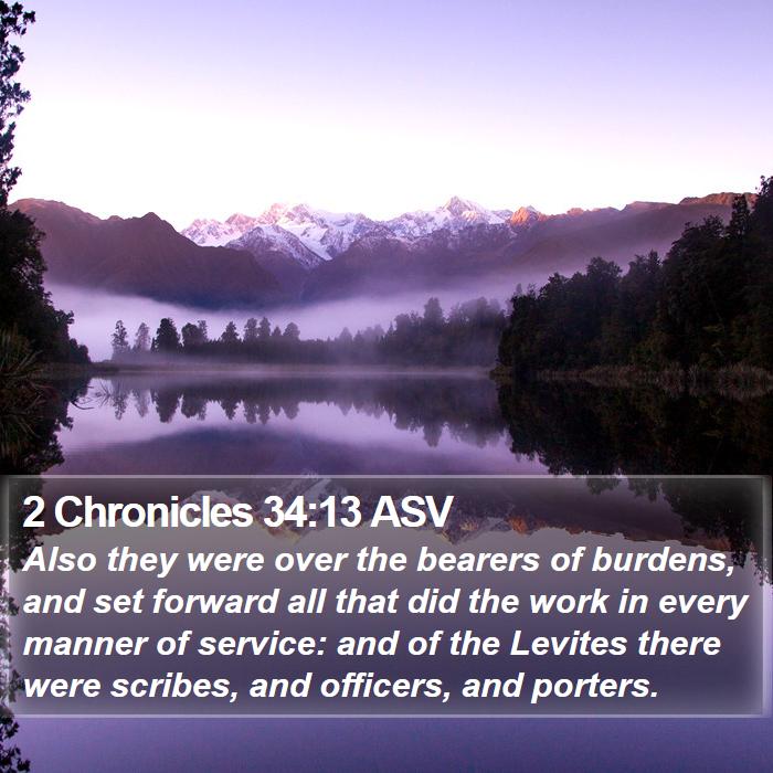 2 Chronicles 34:13 ASV Bible Study