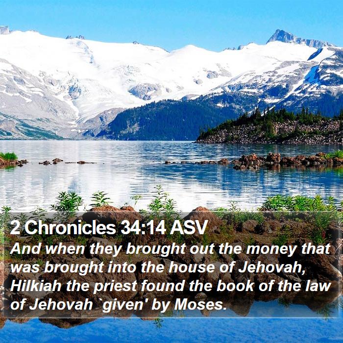 2 Chronicles 34:14 ASV Bible Study