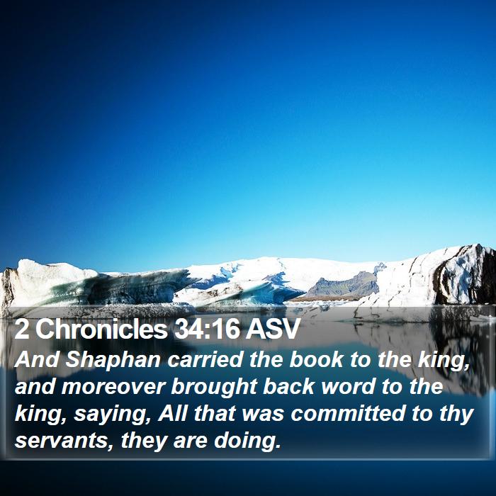 2 Chronicles 34:16 ASV Bible Study