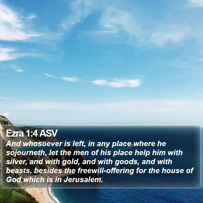 Ezra 1:4 ASV Bible Study