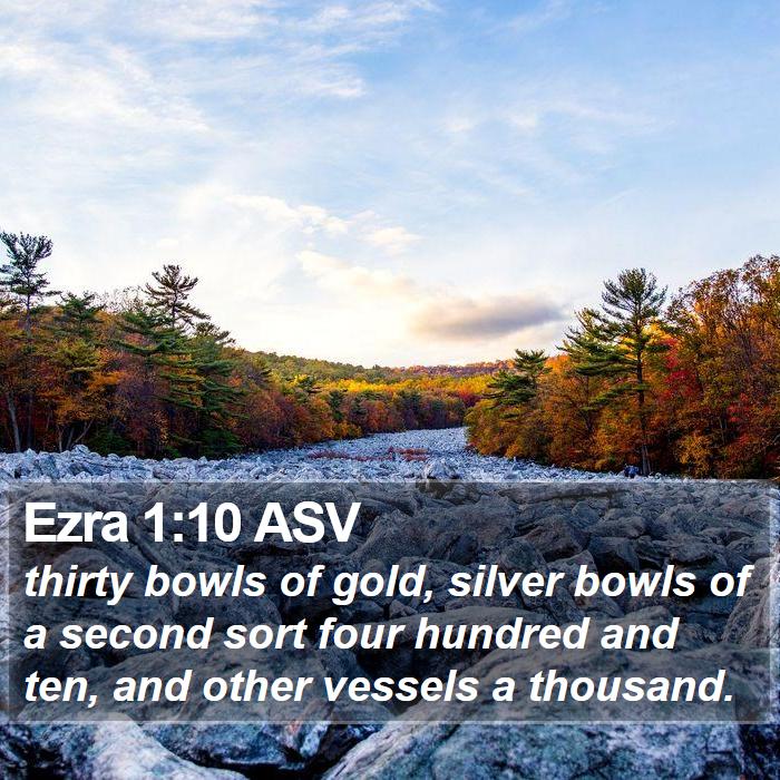 Ezra 1:10 ASV Bible Study