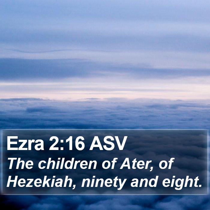 Ezra 2:16 ASV Bible Study