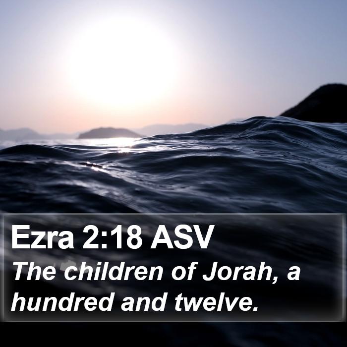 Ezra 2:18 ASV Bible Study