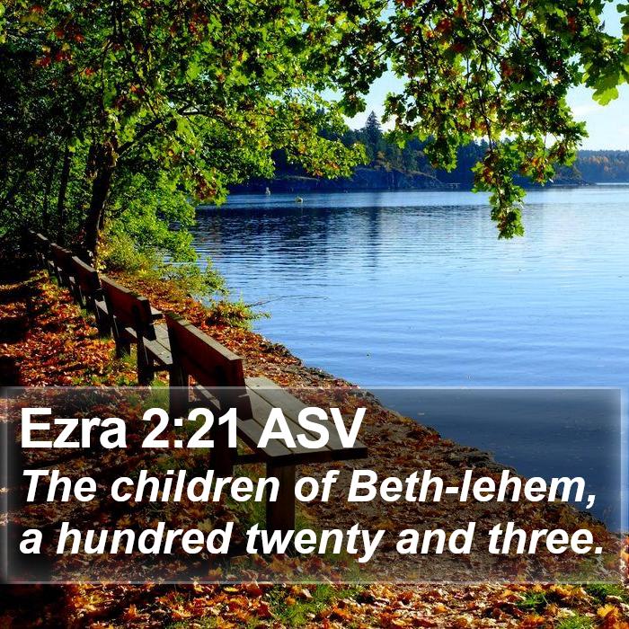 Ezra 2:21 ASV Bible Study