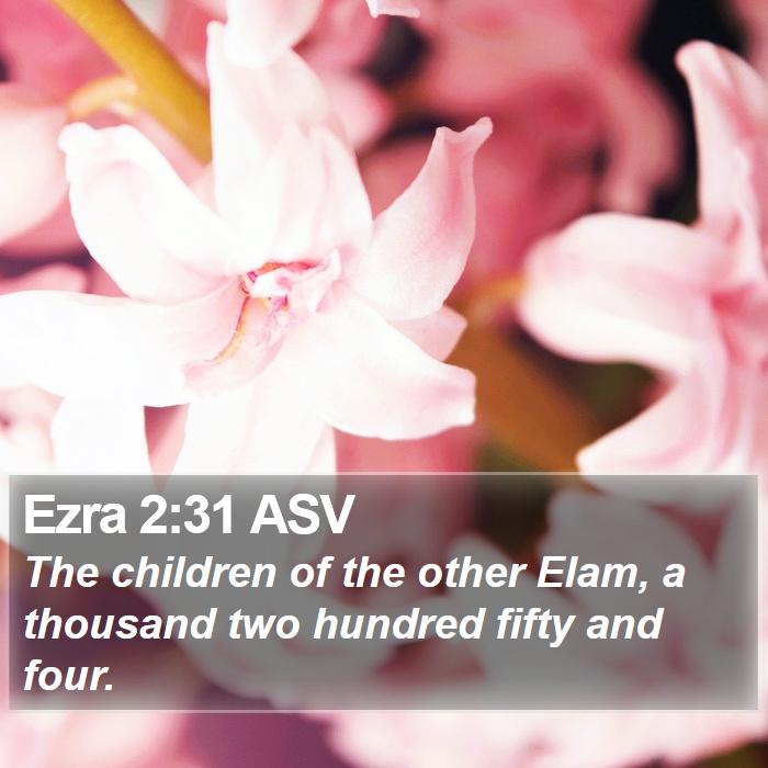 Ezra 2:31 ASV Bible Study