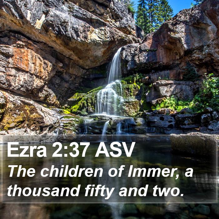 Ezra 2:37 ASV Bible Study