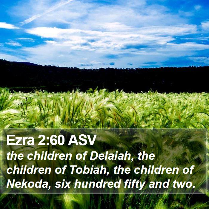 Ezra 2:60 ASV Bible Study