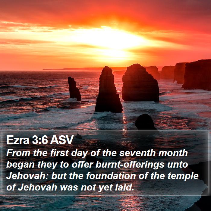 Ezra 3:6 ASV Bible Study