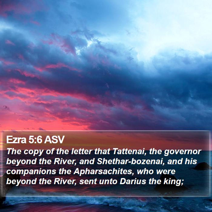 Ezra 5:6 ASV Bible Study