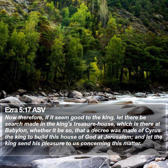 Ezra 5:17 ASV Bible Study