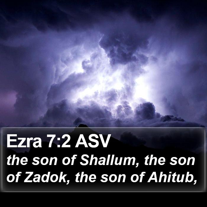 Ezra 7:2 ASV Bible Study