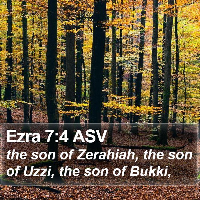 Ezra 7:4 ASV Bible Study