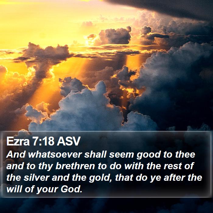 Ezra 7:18 ASV Bible Study