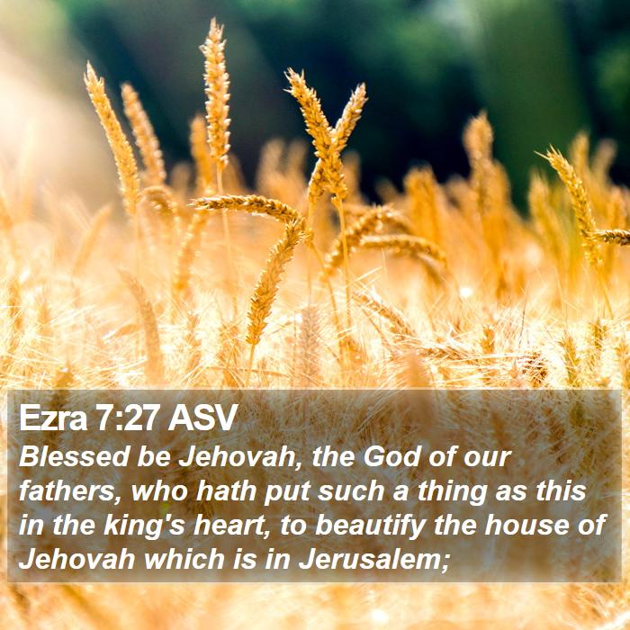 Ezra 7:27 ASV Bible Study