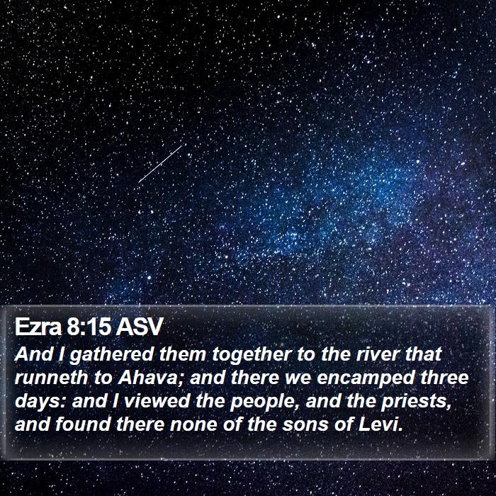 Ezra 8:15 ASV Bible Study