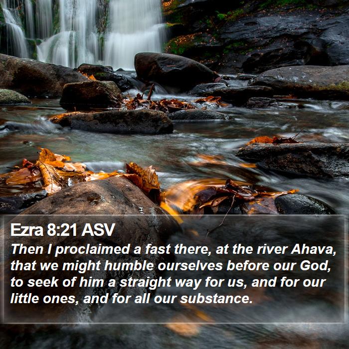 Ezra 8:21 ASV Bible Study