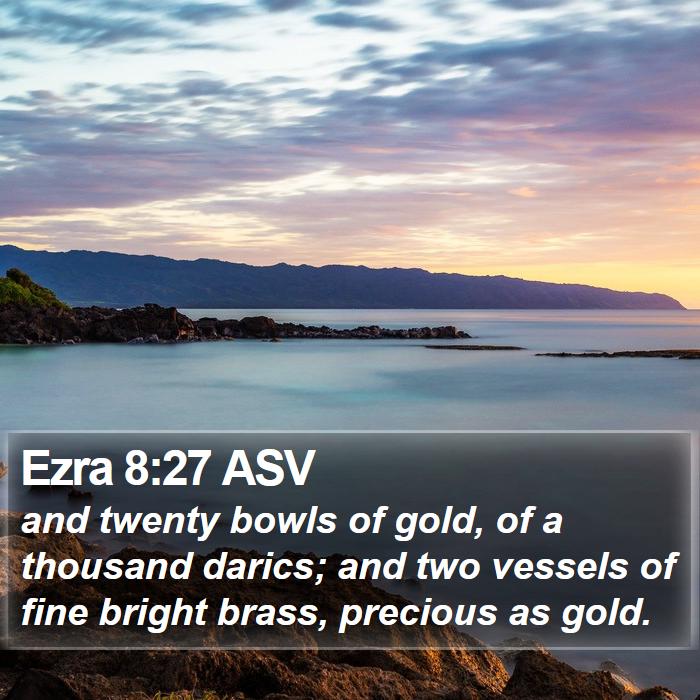 Ezra 8:27 ASV Bible Study