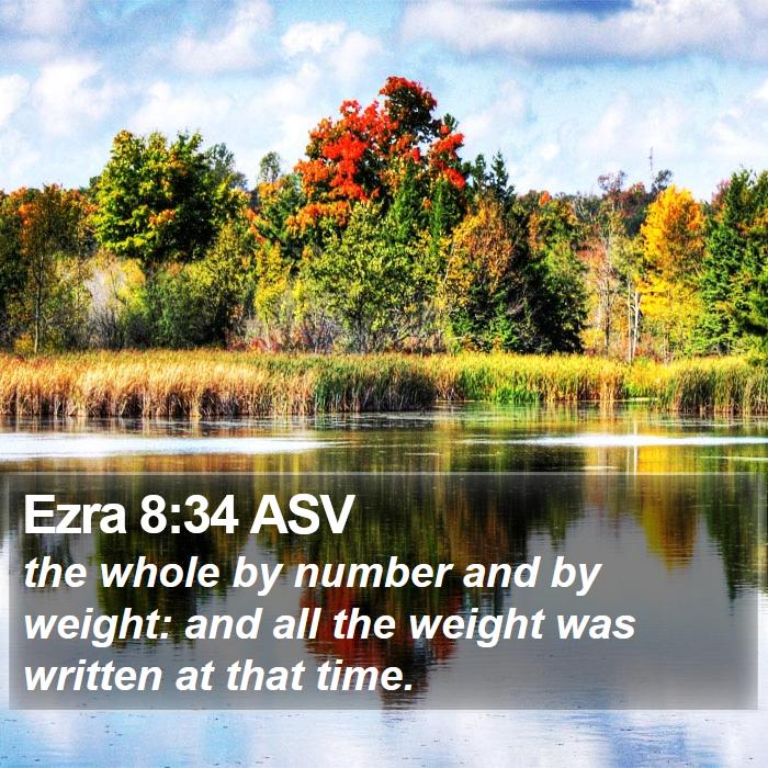 Ezra 8:34 ASV Bible Study