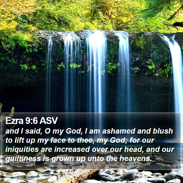 Ezra 9:6 ASV Bible Study