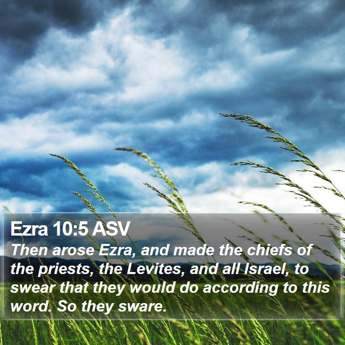 Ezra 10:5 ASV Bible Study