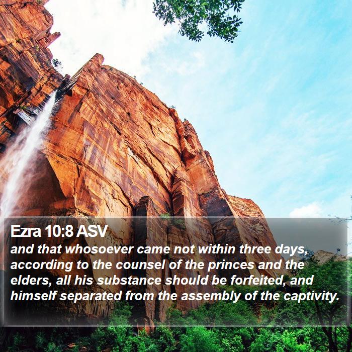 Ezra 10:8 ASV Bible Study