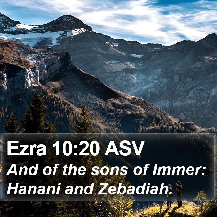 Ezra 10:20 ASV Bible Study