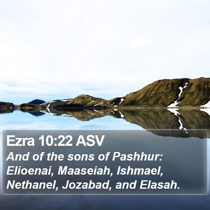 Ezra 10:22 ASV Bible Study