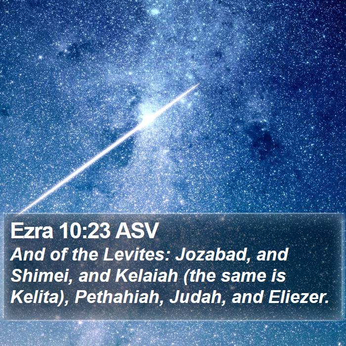 Ezra 10:23 ASV Bible Study