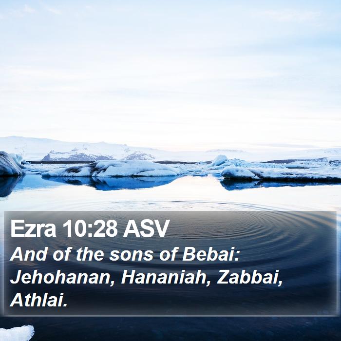 Ezra 10:28 ASV Bible Study