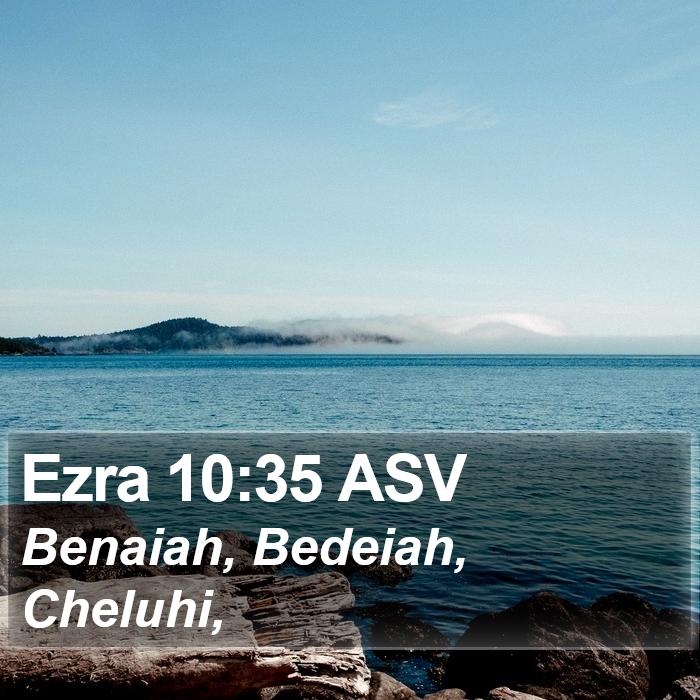 Ezra 10:35 ASV Bible Study