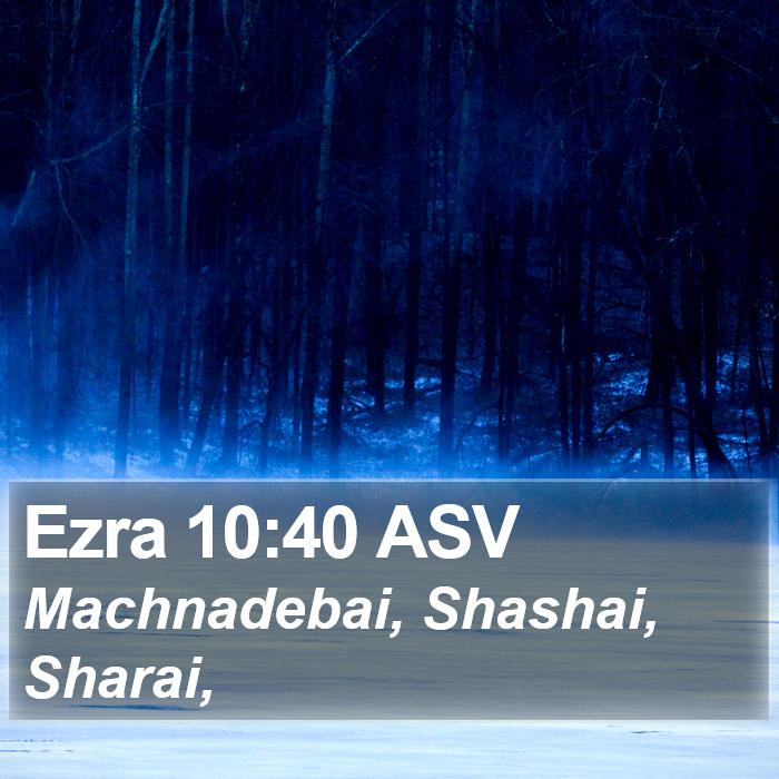 Ezra 10:40 ASV Bible Study