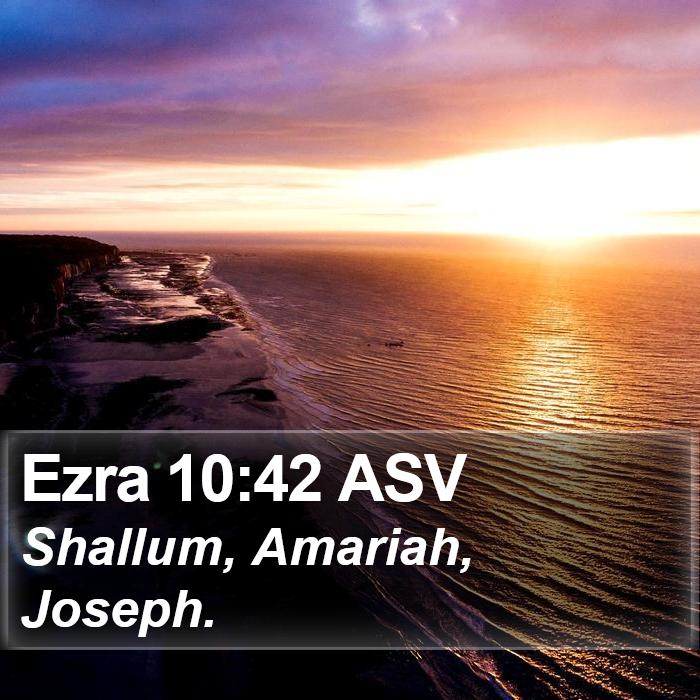 Ezra 10:42 ASV Bible Study