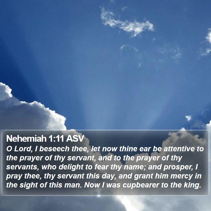 Nehemiah 1:11 ASV Bible Study