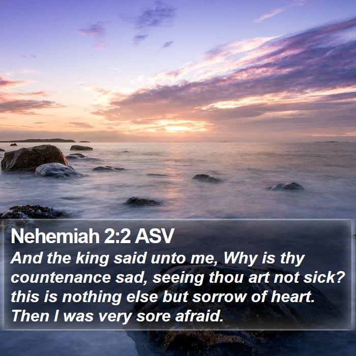 Nehemiah 2:2 ASV Bible Study