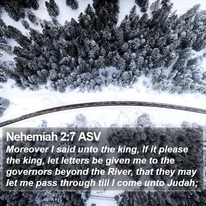 Nehemiah 2:7 ASV Bible Study