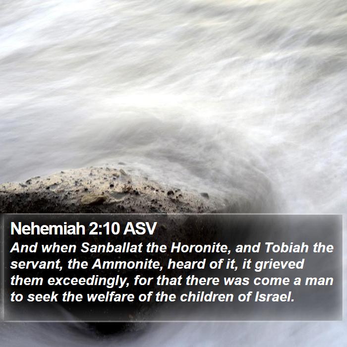 Nehemiah 2:10 ASV Bible Study