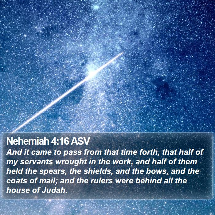 Nehemiah 4:16 ASV Bible Study