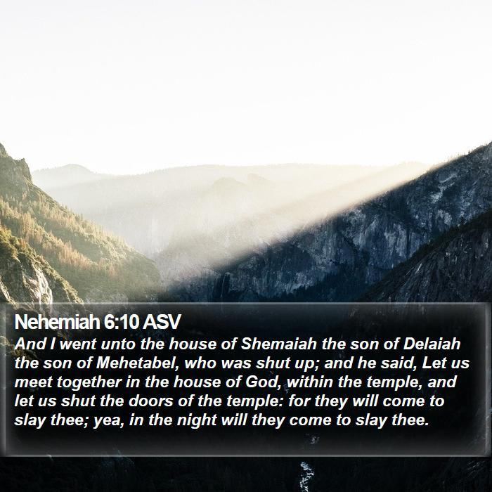 Nehemiah 6:10 ASV Bible Study