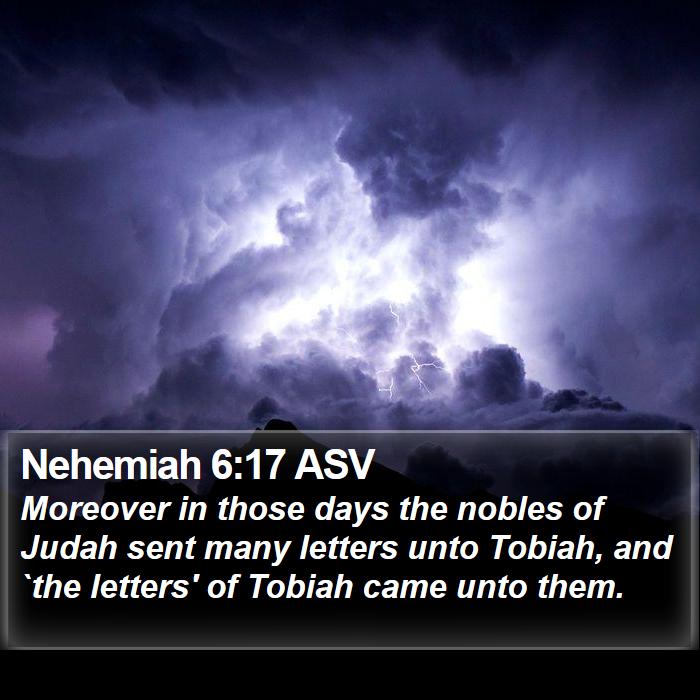 Nehemiah 6:17 ASV Bible Study