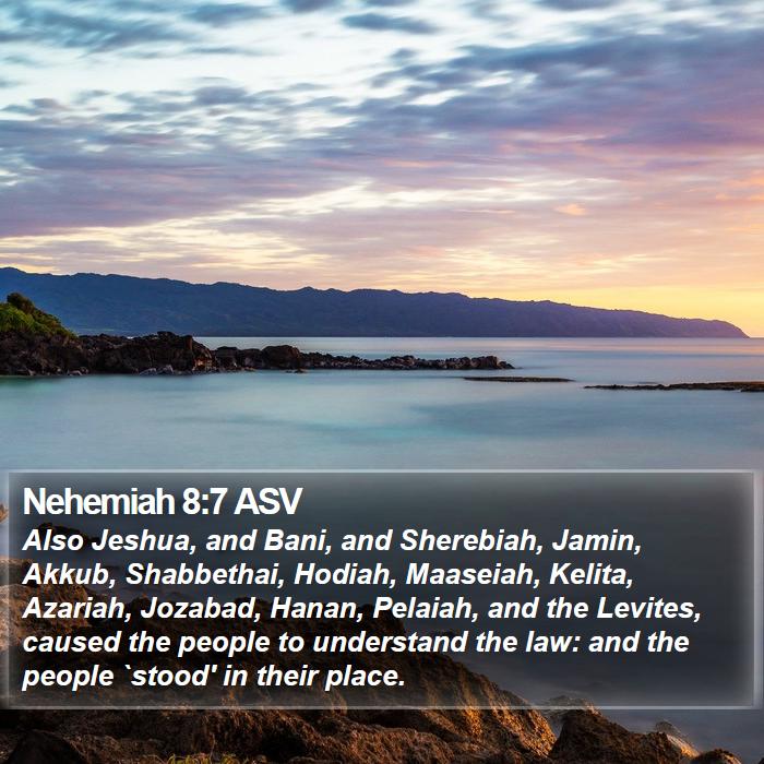 Nehemiah 8:7 ASV Bible Study