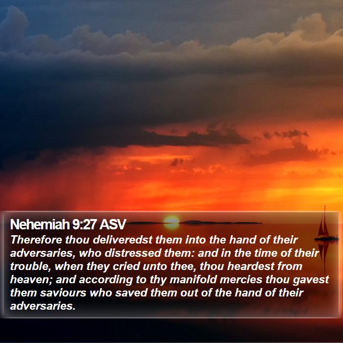 Nehemiah 9:27 ASV Bible Study