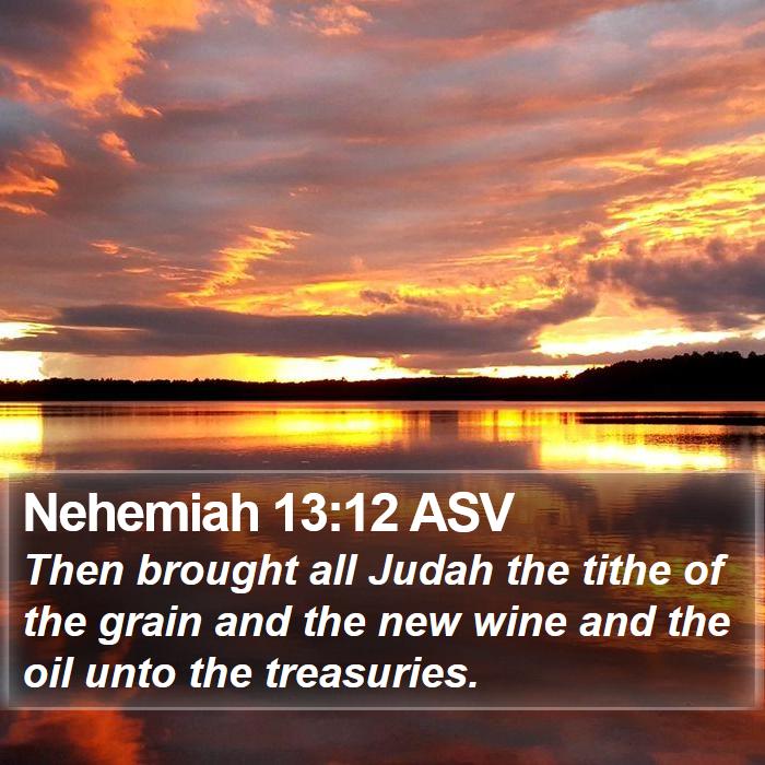 Nehemiah 13:12 ASV Bible Study