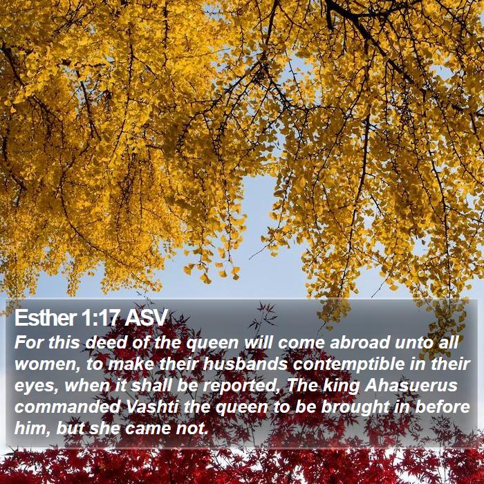 Esther 1:17 ASV Bible Study