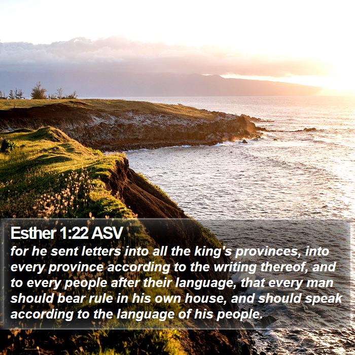 Esther 1:22 ASV Bible Study