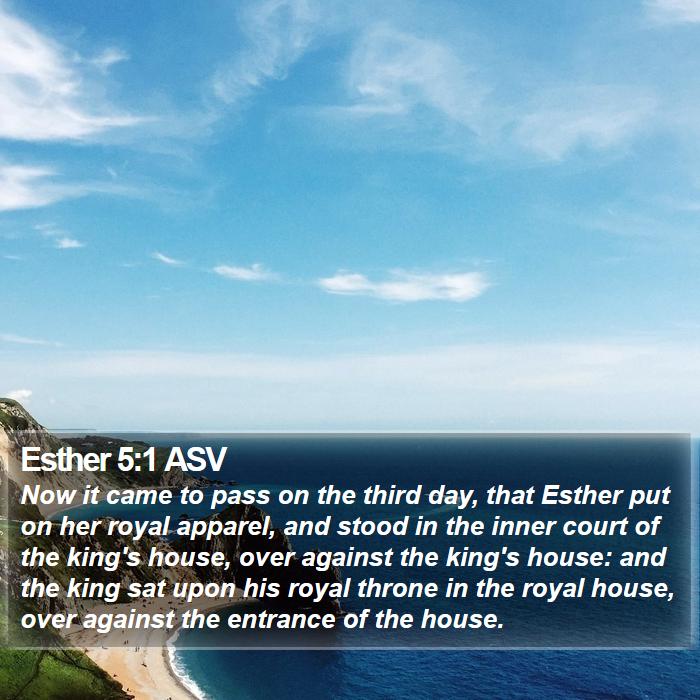 Esther 5:1 ASV Bible Study