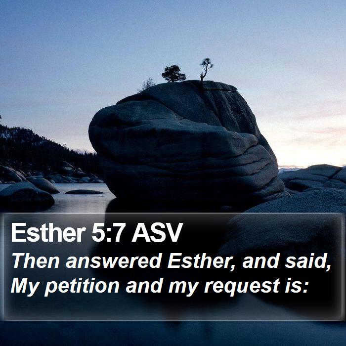 Esther 5:7 ASV Bible Study